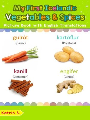 cover image of My First Icelandic Vegetables & Spices Picture Book with English Translations